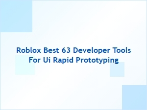 Best Roblox Ui Prototyping Tools for Developers
