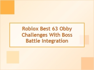 Best 63 Roblox Obby Challenges with Boss Battles