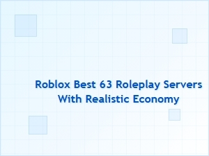 Best Roblox 63 Roleplay Servers with Realistic Economies