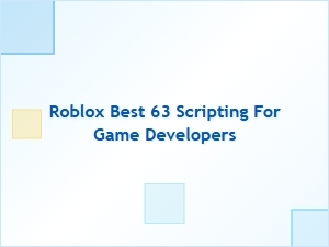 Best Roblox 63 Scripting Tips for Game Developers